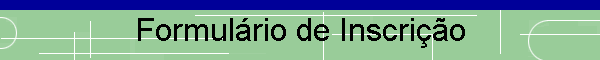 Formul�rio de Inscri��o