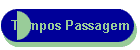 Tempos Passagem